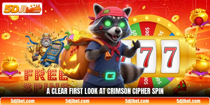 A clear first look at Crimson Cipher Spin A clear first look at Crimson Cipher Spin