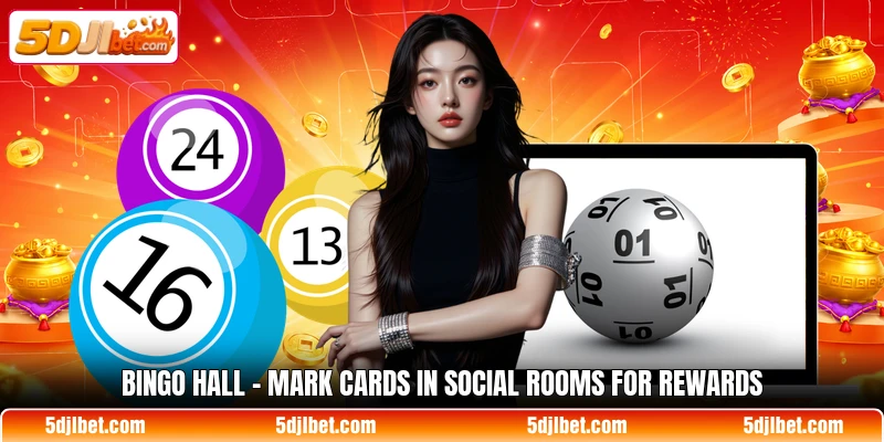 bingo hall mark cards in social rooms for rewards