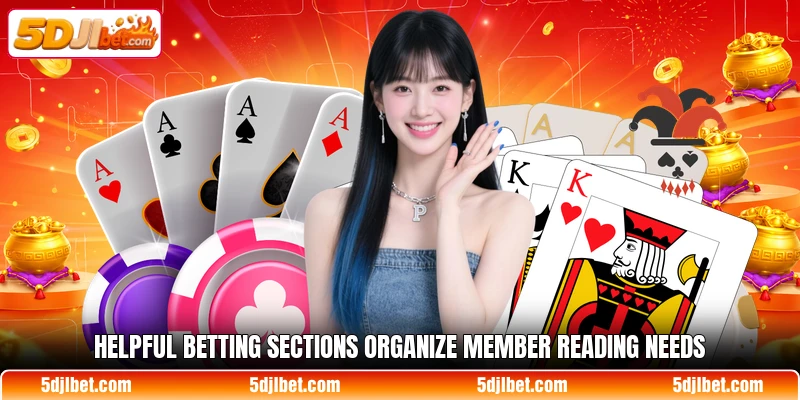 Helpful betting sections organize member reading needs Helpful betting sections organize member reading needs